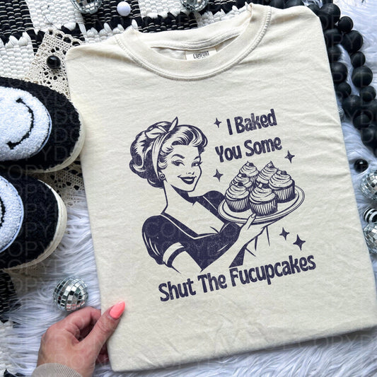 Shut the Fucupcakes Comfort Colors Tee