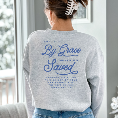 By Grace Through Faith Cozy Crewneck Sweatshirt